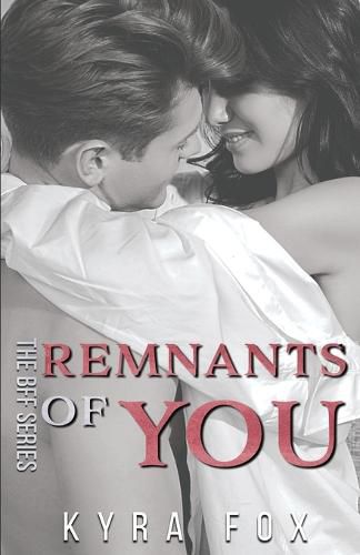 Cover image for Remnants of You: A Second Chance Romance Novel