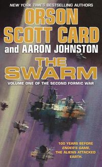 Cover image for The Swarm: The Second Formic War (Volume 1)