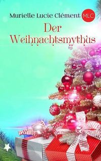Cover image for Der Weihnachtsmythus