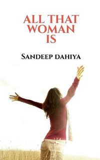 Cover image for All That Woman Is