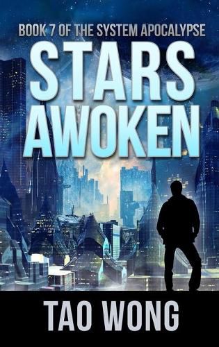 Cover image for Stars Awoken: A LitRPG Apocalypse: The System Apocalypse: Book 7