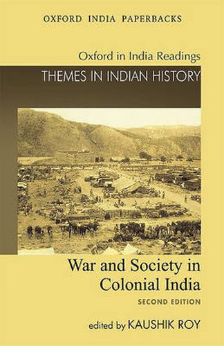 Cover image for War and Society in Colonial India