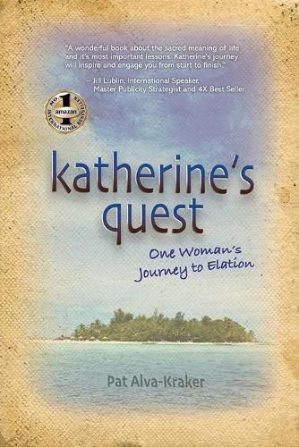 Cover image for Katherine's Quest: One Woman's Journey to Elation