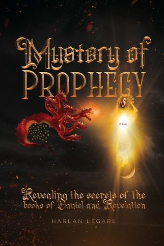 Cover image for The Mystery of Prophecy