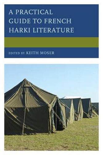 Cover image for A Practical Guide to French Harki Literature