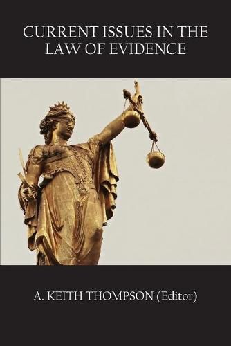 Cover image for Current Issues in the Law of Evidence