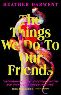 Cover image for The Things We Do to Our Friends