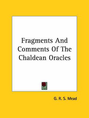 Cover image for Fragments and Comments of the Chaldean Oracles