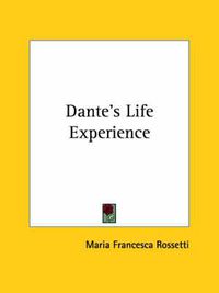 Cover image for Dante's Life Experience