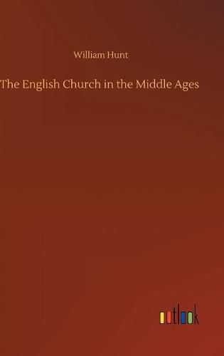 Cover image for The English Church in the Middle Ages