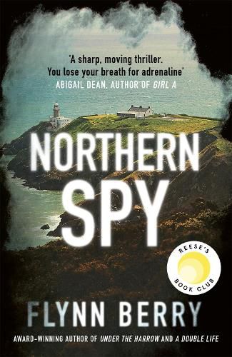 Cover image for Northern Spy: A Reese Witherspoon's Book Club Pick