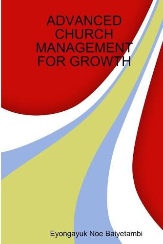 Cover image for Advanced Church Management for Growth