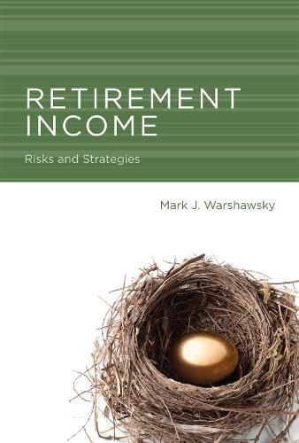 Cover image for Retirement Income: Risks and Strategies