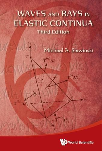 Cover image for Waves And Rays In Elastic Continua (3rd Edition)