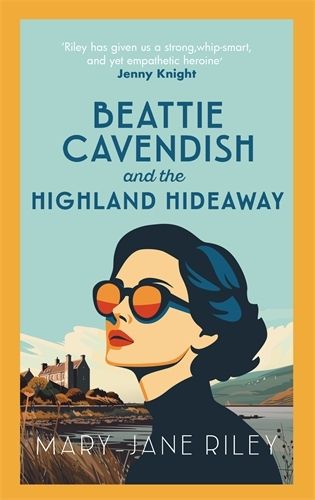 Cover image for Beattie Cavendish and the Highland Hideaway