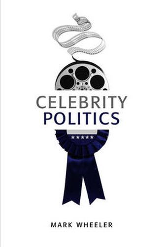 Cover image for Celebrity Politics