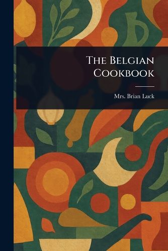 Cover image for The Belgian Cookbook