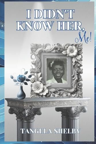 Cover image for I Didn't Know Her, Me
