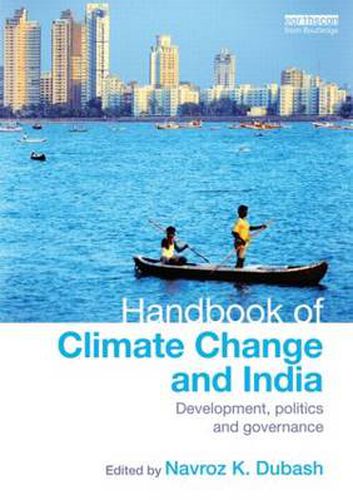 Cover image for Handbook of Climate Change and India: Development, Politics and Governance