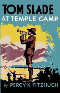 Cover image for Tom Slade at Temple Camp