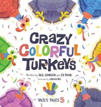 Cover image for Crazy Colorful Turkeys