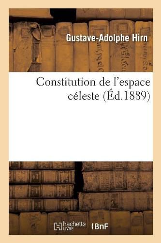 Cover image for Constitution de l'Espace Celeste