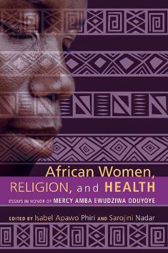 Cover image for African Women, Religion, and Health