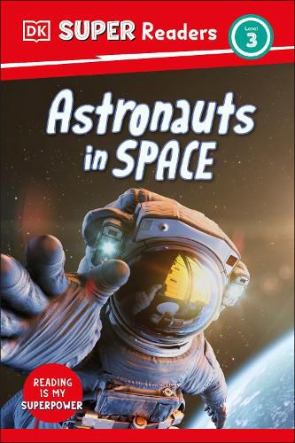 Cover image for DK Super Readers Level 3 Astronauts in Space