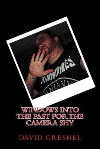 Cover image for Windows into the Past for the Camera Shy