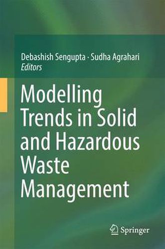 Cover image for Modelling Trends in Solid and Hazardous Waste Management