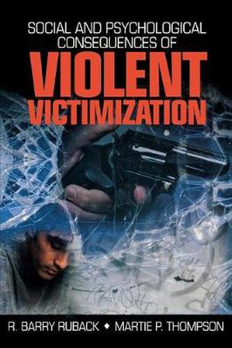 Cover image for Social and Psychological Consequences of Violent Victimization