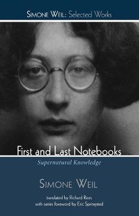 Cover image for First and Last Notebooks: Supernatural Knowledge
