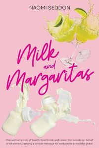 Cover image for Milk and Margaritas