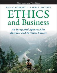 Cover image for Ethics and Business: An Integrated Approach for Business and Personal Success