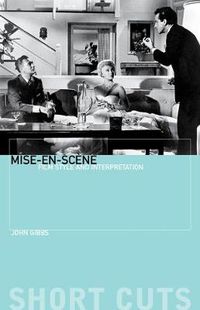 Cover image for Mise-en-scene - Film Style and Interpretation