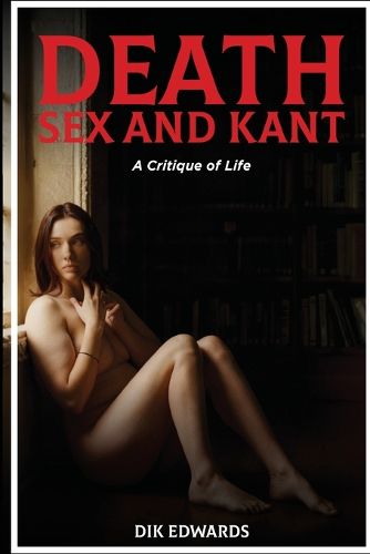 Cover image for Death, Sex and Kant