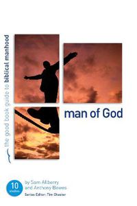 Cover image for Man of God: Ten studies for individuals or groups