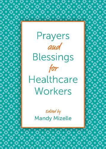 Cover image for Prayers and Blessings for Healthcare Workers