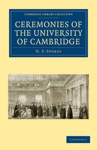 Cover image for Ceremonies of the University of Cambridge