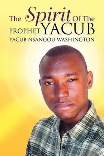 Cover image for The Spirit of the Prophet Yacub