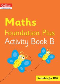 Cover image for Collins International Maths Foundation Plus Activity Book B