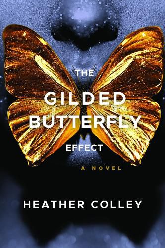 Cover image for The Gilded Butterfly Effect