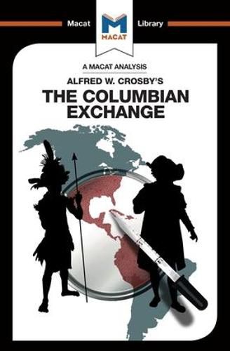 Cover image for An Analysis of Alfred W. Crosby's The Columbian Exchange: Biological and Cultural Consequences of 1492