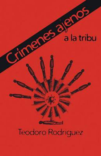 Cover image for Crimenes Ajenos a la Tribu