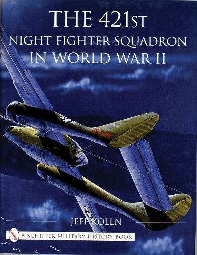 Cover image for 421st Night Fighter Squadron in World War II