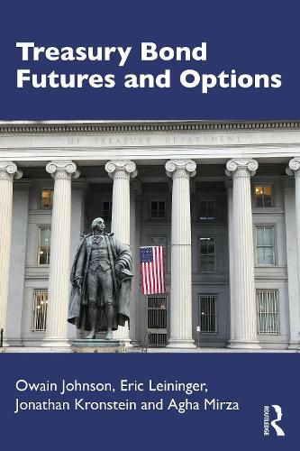 Cover image for Treasury Bond Futures and Options