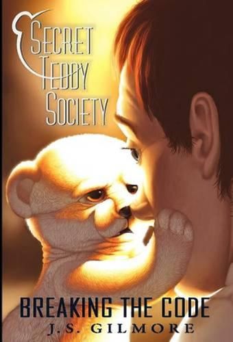 Cover image for Secret Teddy Society: Breaking the Code