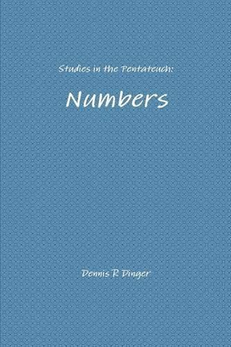 Studies in the Pentateuch: Numbers