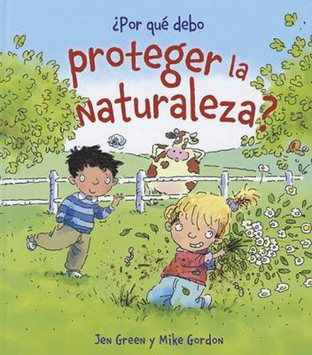 Cover image for Por que debo: Por que debo proteger la naturaleza?