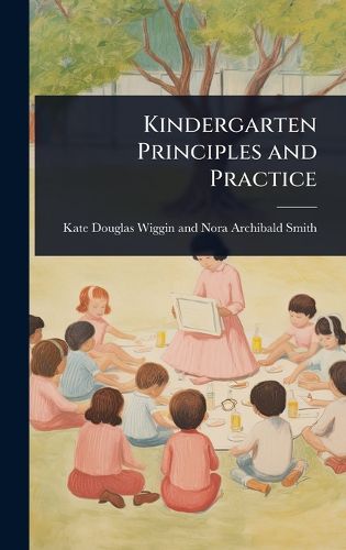 Cover image for Kindergarten Principles and Practice